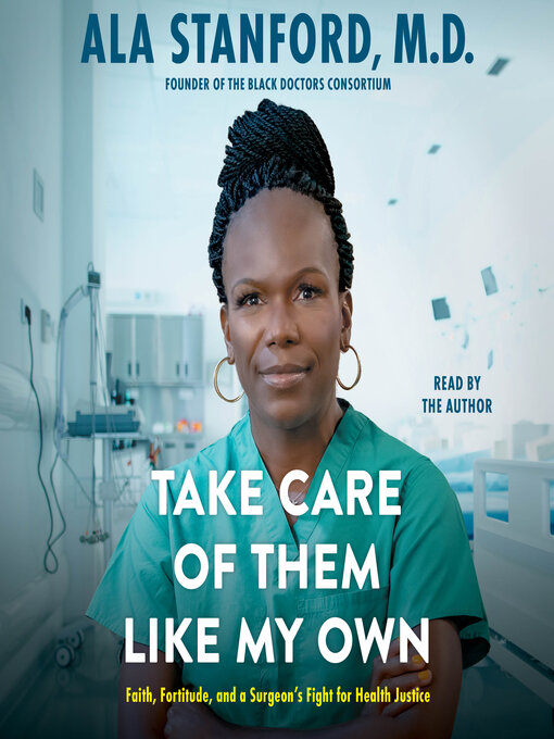 Title details for Take Care of Them Like My Own by Ala Stanford - Available